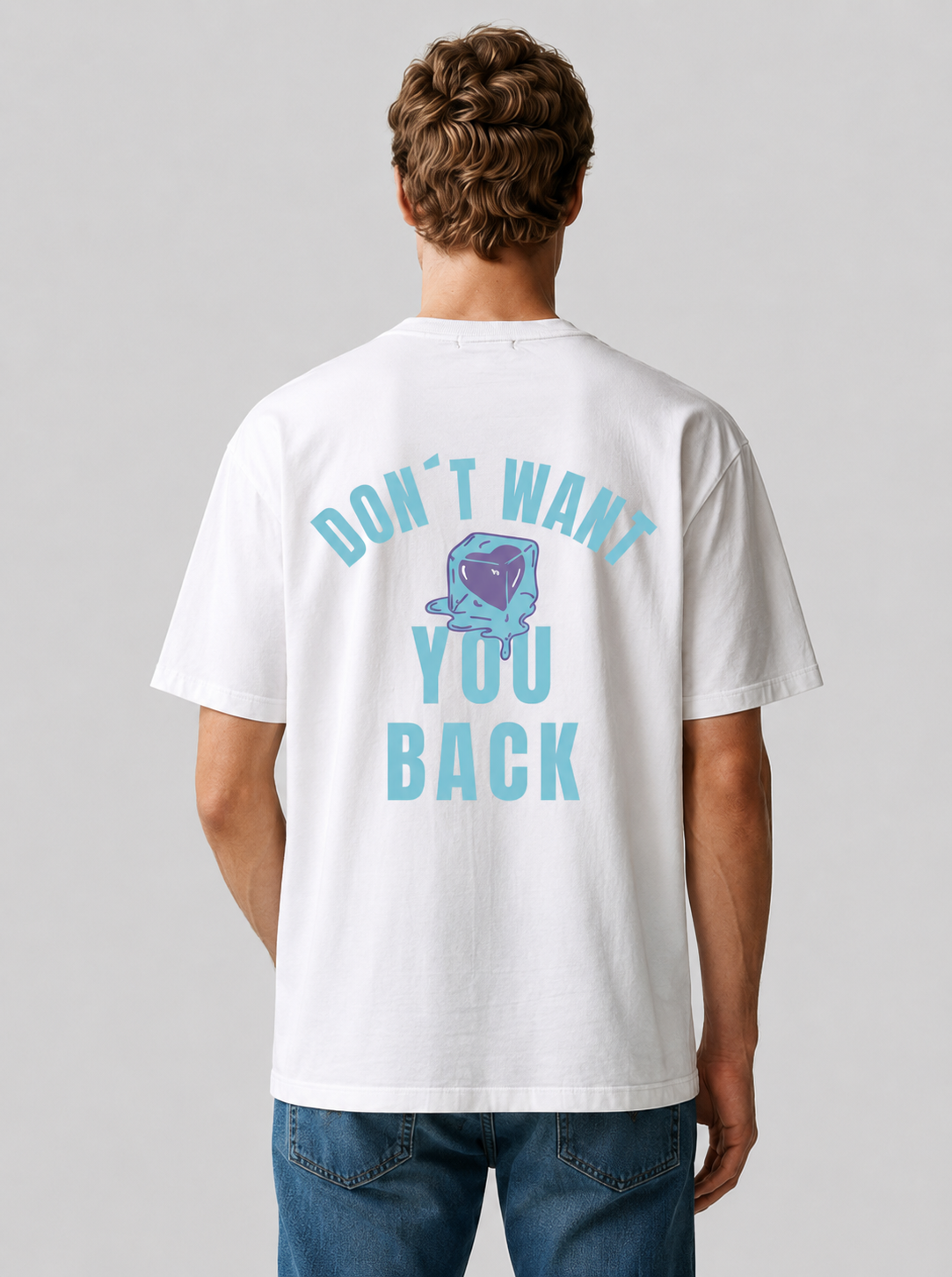 Don´t want you back T-Shirt white