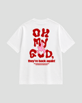 Oh my god T-Shirt white